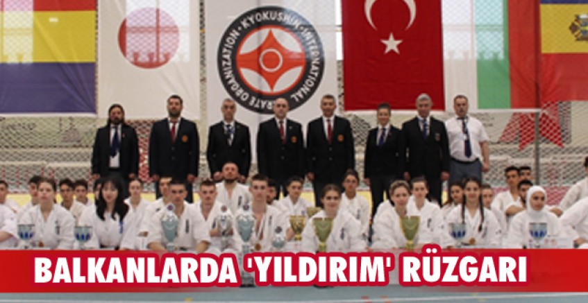 Balkanlarda 'Yıldırım' rüzgarı