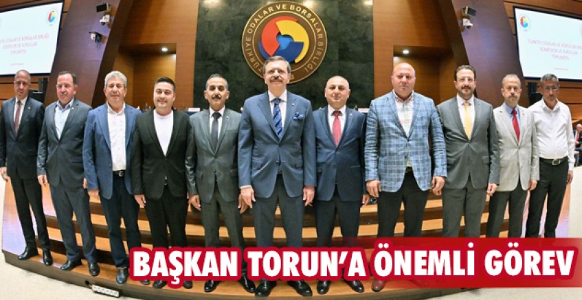 Başkan Torun’a önemli görev