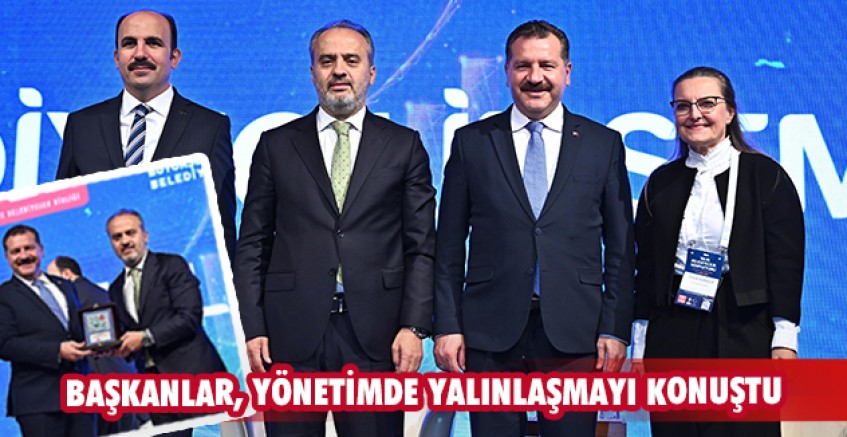 Başkanlar, yönetimde yalınlaşmayı konuştu