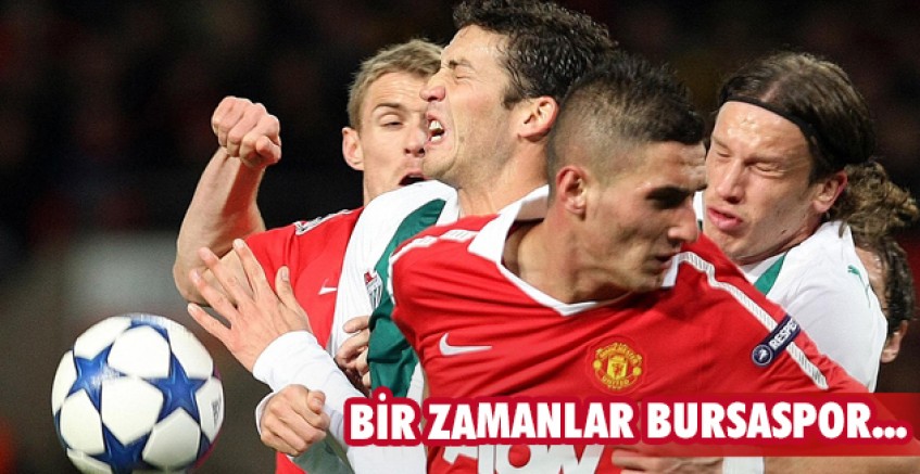 Bir zamanlar Bursaspor...
