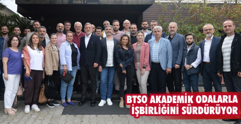 BTSO akademik odalarla işbirliğini sürdürüyor