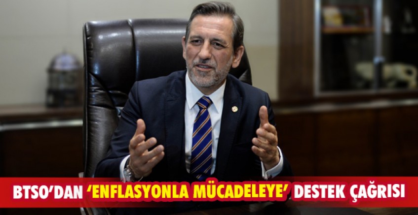 BTSO’dan ‘Enflasyonla Mücadeleye’ Destek Çağrısı