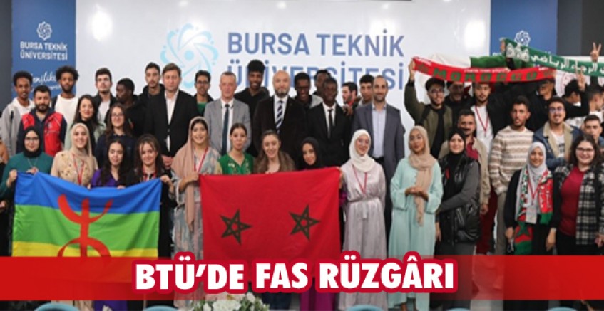 BTÜ’de Fas rüzgârı