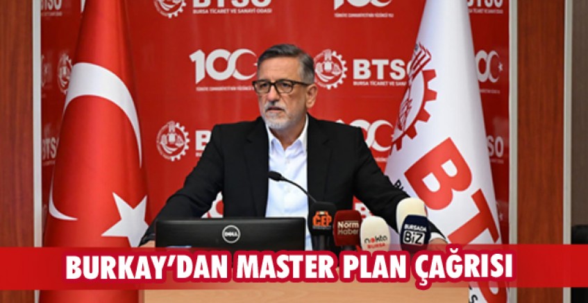 Burkay'dan master plan çağrısı