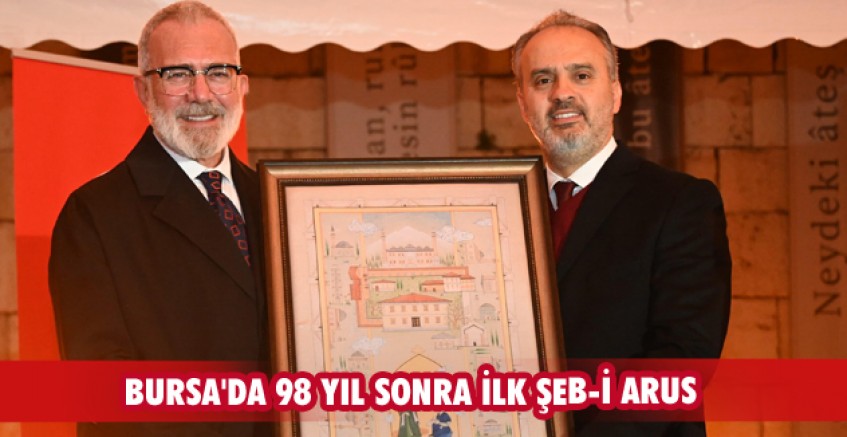 Bursa'da 98 yıl sonra ilk Şeb-i Arus
