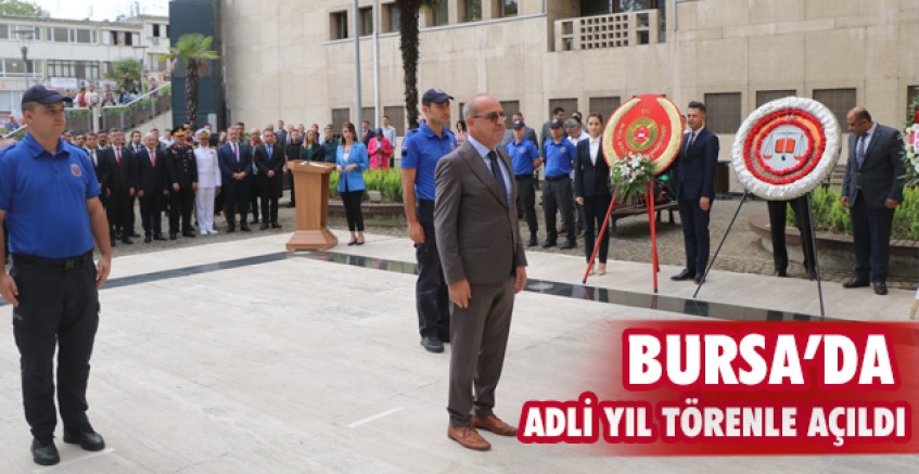 Bursa’da adli yıl törenle açıldı