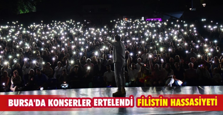 Bursa'da konserler ertelendi