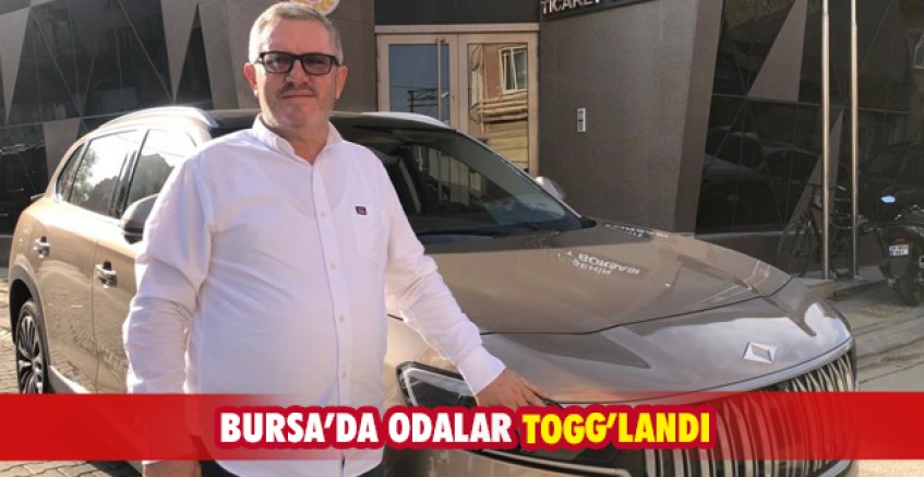 Bursa’da odalar Togg’landı