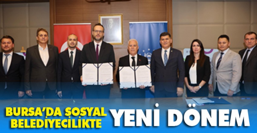 Bursa'da sosyal belediyecilikte yeni dönem