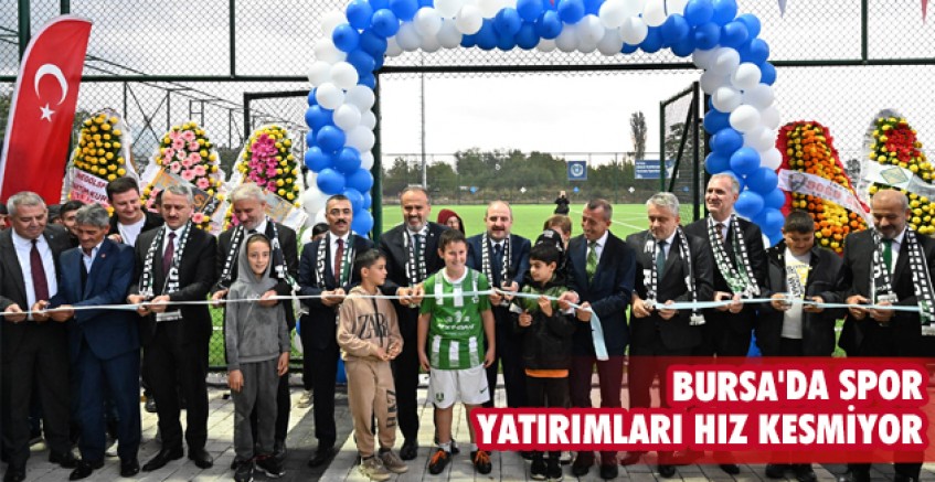 Bursa'da spor yatırımları hız kesmiyor
