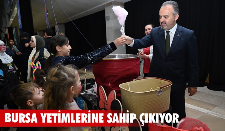 Bursa yetimlerine sahip çıkıyor
