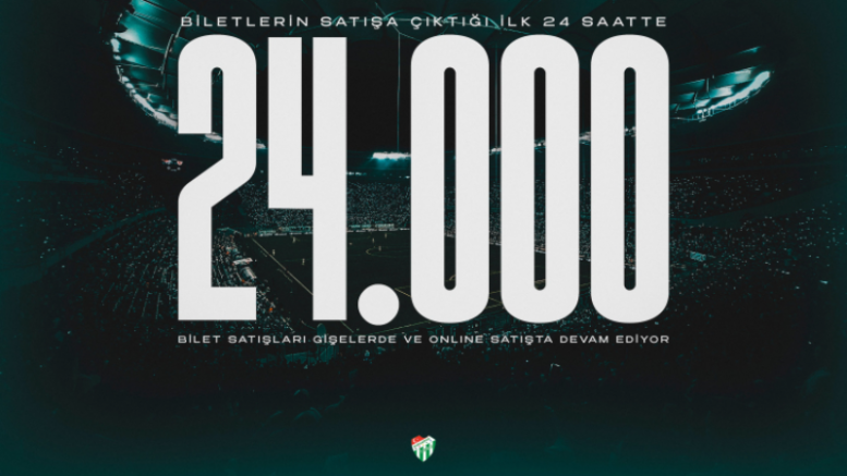 Bursaspor'da 24 saatte 24 bin bilet