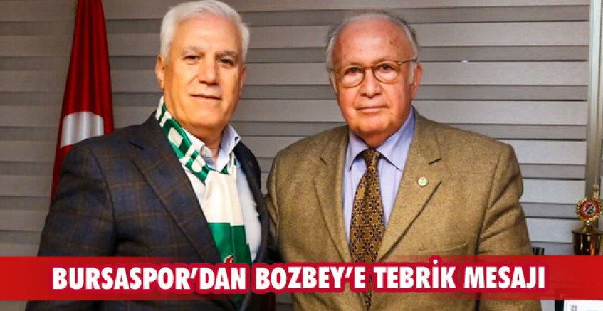 BURSASPOR'DAN BOZBEY'E TEBRİK MESAJI