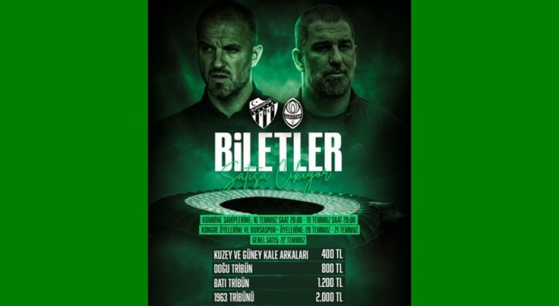 Bursaspor-Shakhtar Donetsk maçı bilet detayları açıklandı