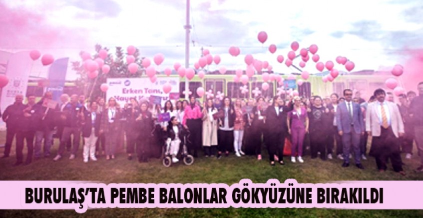 BURULAŞ’ta pembe balonlar gökyüzüne bırakıldı