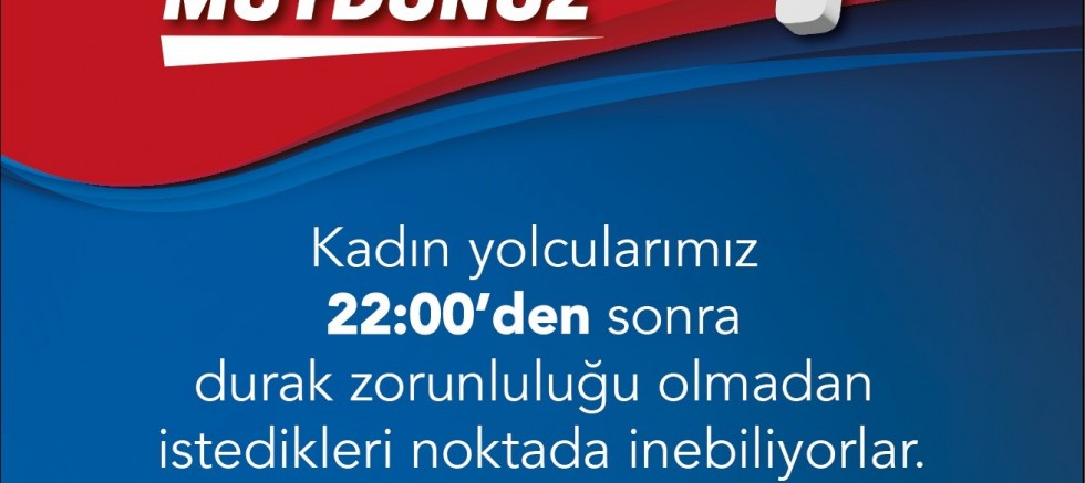 BURULAŞ'tan kadın yolculara müjde!