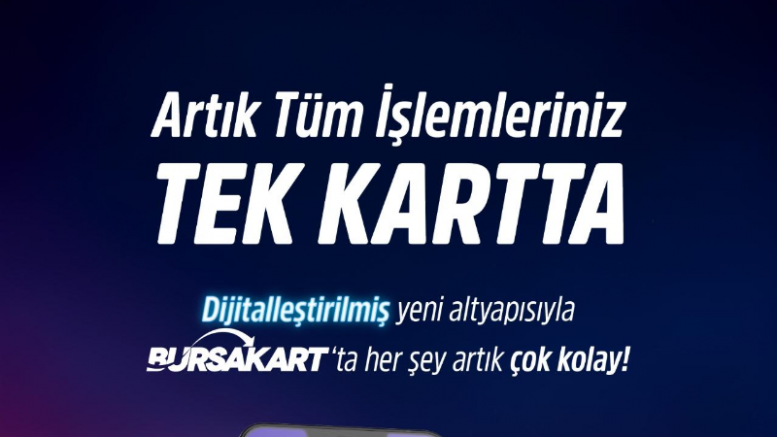 BURULAŞ uyardı; Eski BursaKartlara veda zamanı;