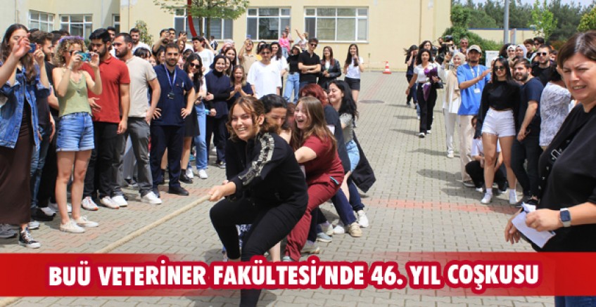 BUÜ Veteriner Fakültesi’nde 46. yıl coşkusu