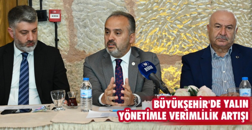 Büyükşehir'de yalın yönetimle verimlilik artışı