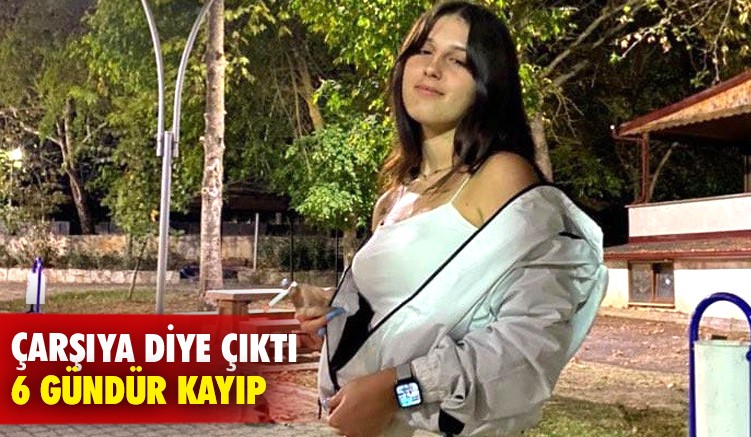 Çarşıya diye çıktı 6 gündür kayıp