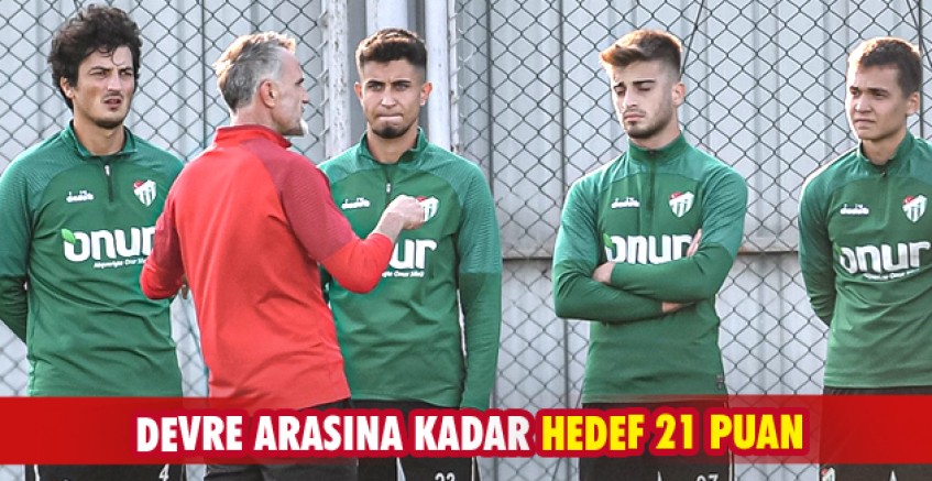 Devre arasına kadar hedef 21 puan
