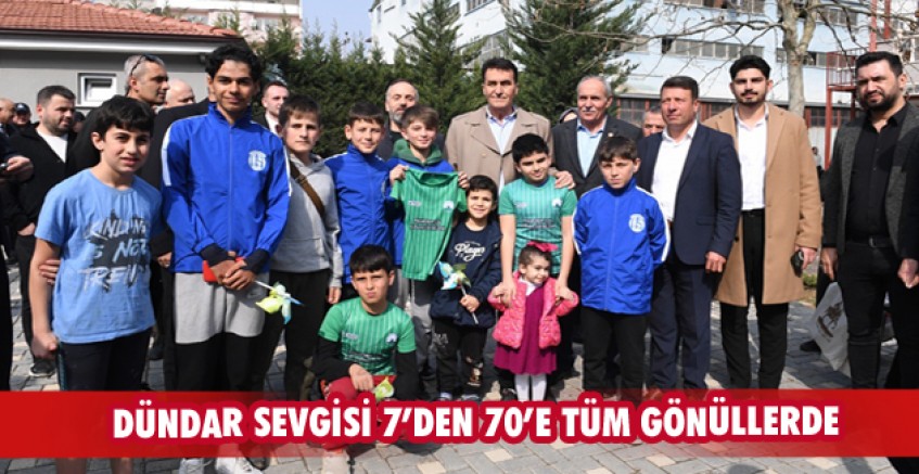 Dündar sevgisi 7’den 70’e tüm gönüllerde