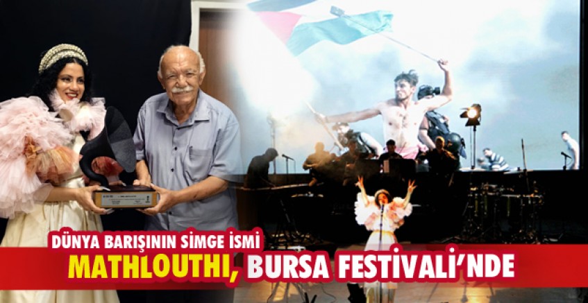 Dünya Barışının simge ismi Mathlouthi, Bursa Festivali’nde