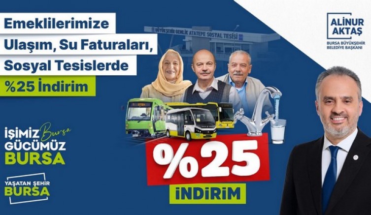 Emeklilere, ulaşımda ve su faturalarında yüzde 25 indirim