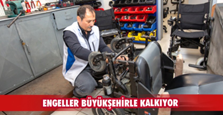 Engeller Büyükşehir ile kalkıyor
