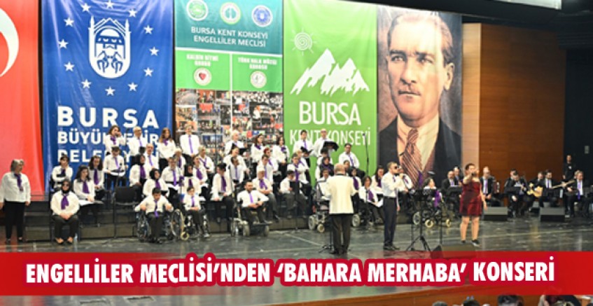Engelliler Meclisi’nden ‘Bahara merhaba’ konseri