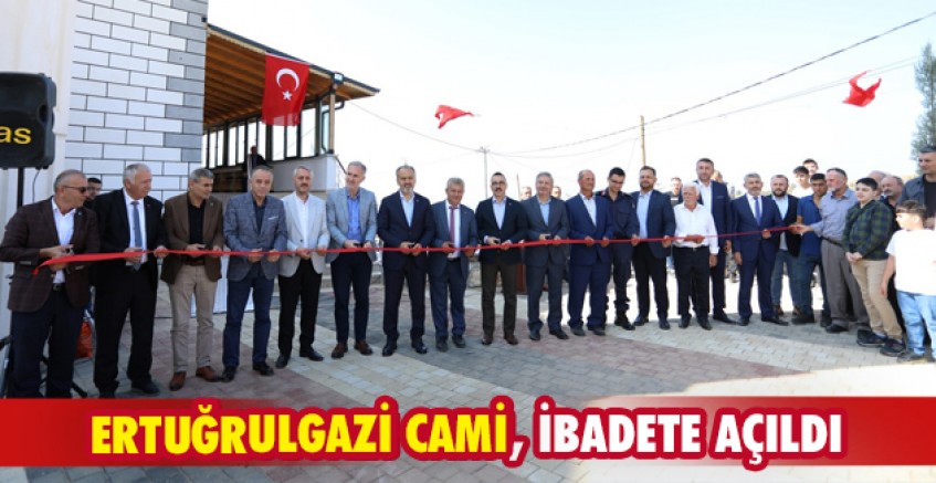 Ertuğrulgazi Cami, ibadete açıldı