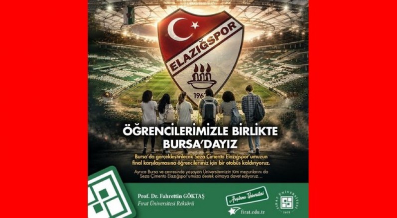 Fırat Üniversitesi Bursa’ya otobüs kaldıracak
