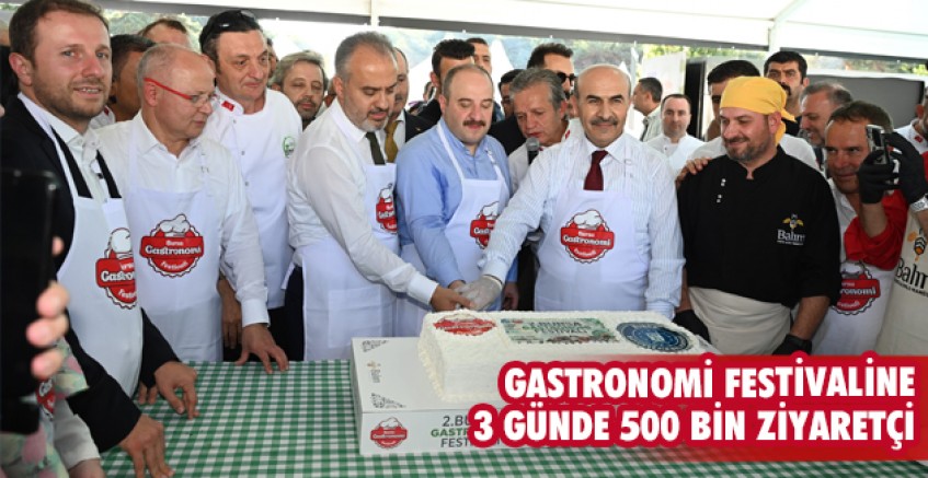 Gastronomi festivaline 3 günde 500 bin ziyaretçi