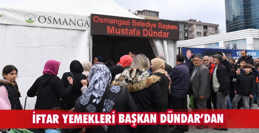 İftar yemekleri Başkan Dündar’dan