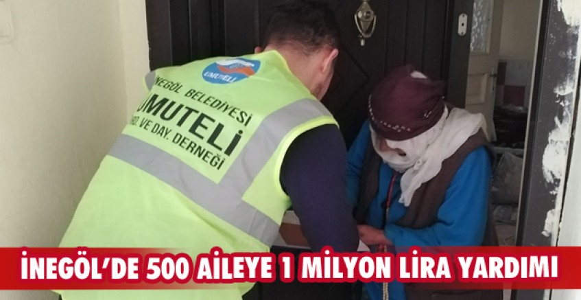 İnegöl’de 500 aileye 1 milyon lira yardımı
