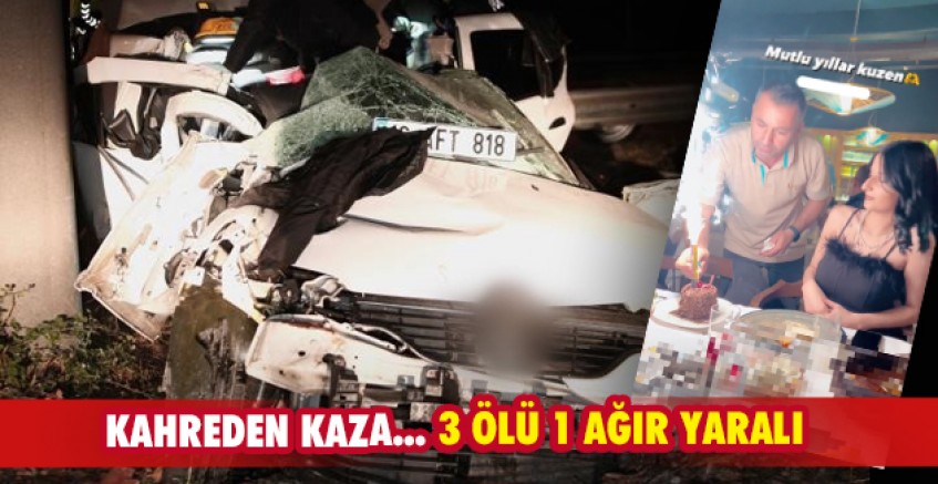 Kahreden kaza...3 Ölü 1 ağır yaralı
