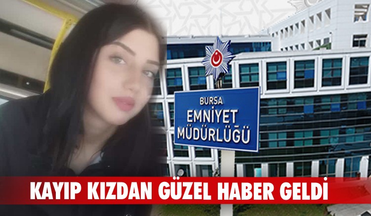 Kayıp kızı Bursa polisi buldu