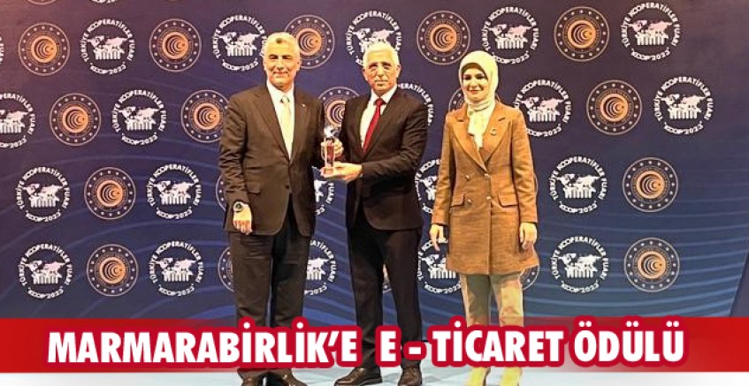 Marmarabirlik’e e - ticaret ödülü