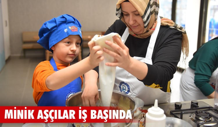 MİNİK AŞÇILAR İŞ BAŞINDA