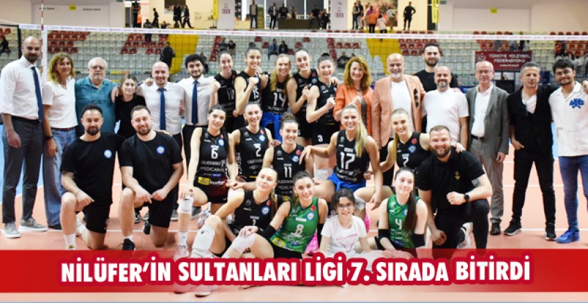 Nilüfer’in Sultanları ligi 7. sırada bitirdi