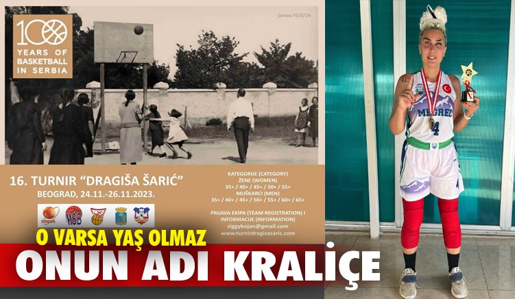 O VARSA YAŞ OLMAZ, ONUN ADI KRALİÇE...