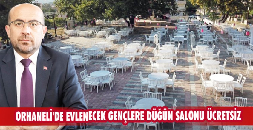 Orhaneli'de evlenecek gençlere düğün salonu ücretsiz