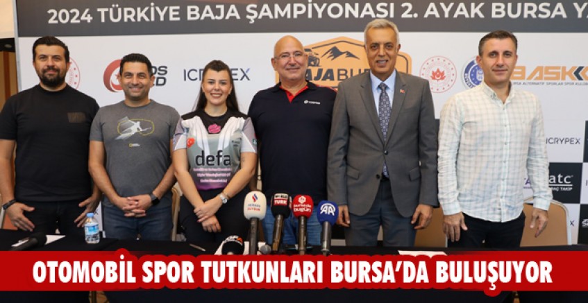 Otomobil spor tutkunları Bursa’da buluşuyor