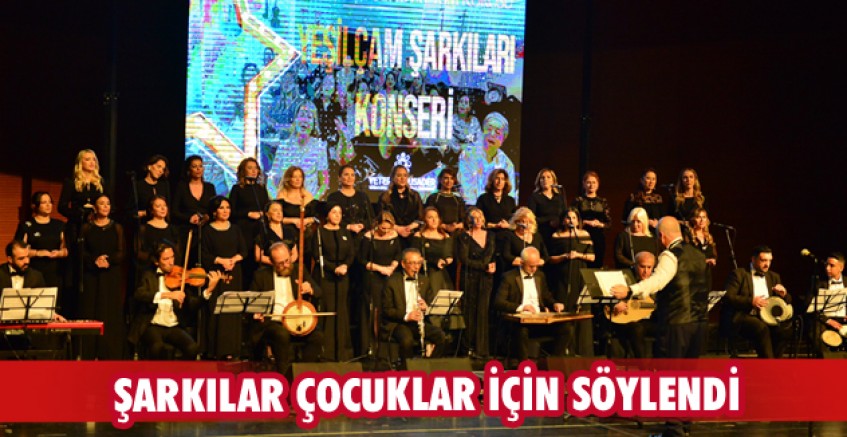 Şarkılar çocuklar için söylendi
