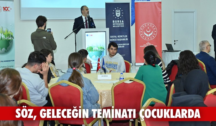 Söz, geleceğin teminatı çocuklarda