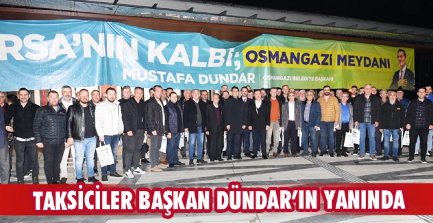 Taksiciler Başkan Dündar’ın yanında