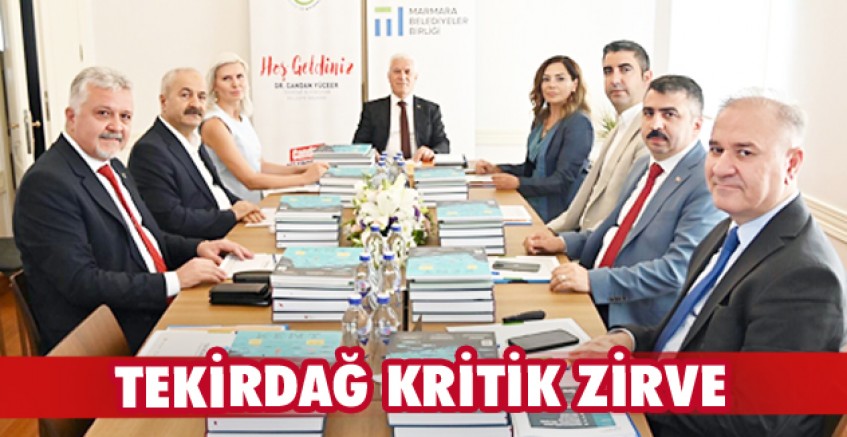 Tekirdağ'da kritik zirve