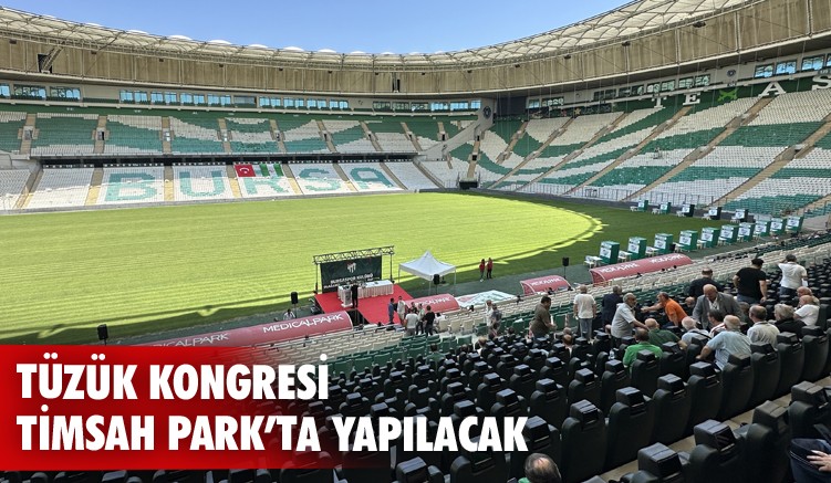 Tüzük Kongresi Timsah Park’ta yapılacak