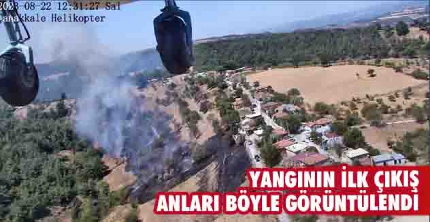 Yangının ilk çıkış anları böyle görüntülendi