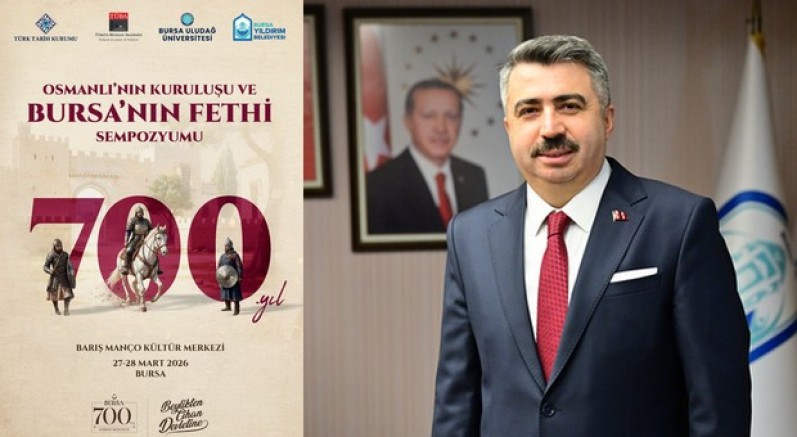 Yıldırım Belediyesi’nden Kuruluş ve Fetih Sempozyumu